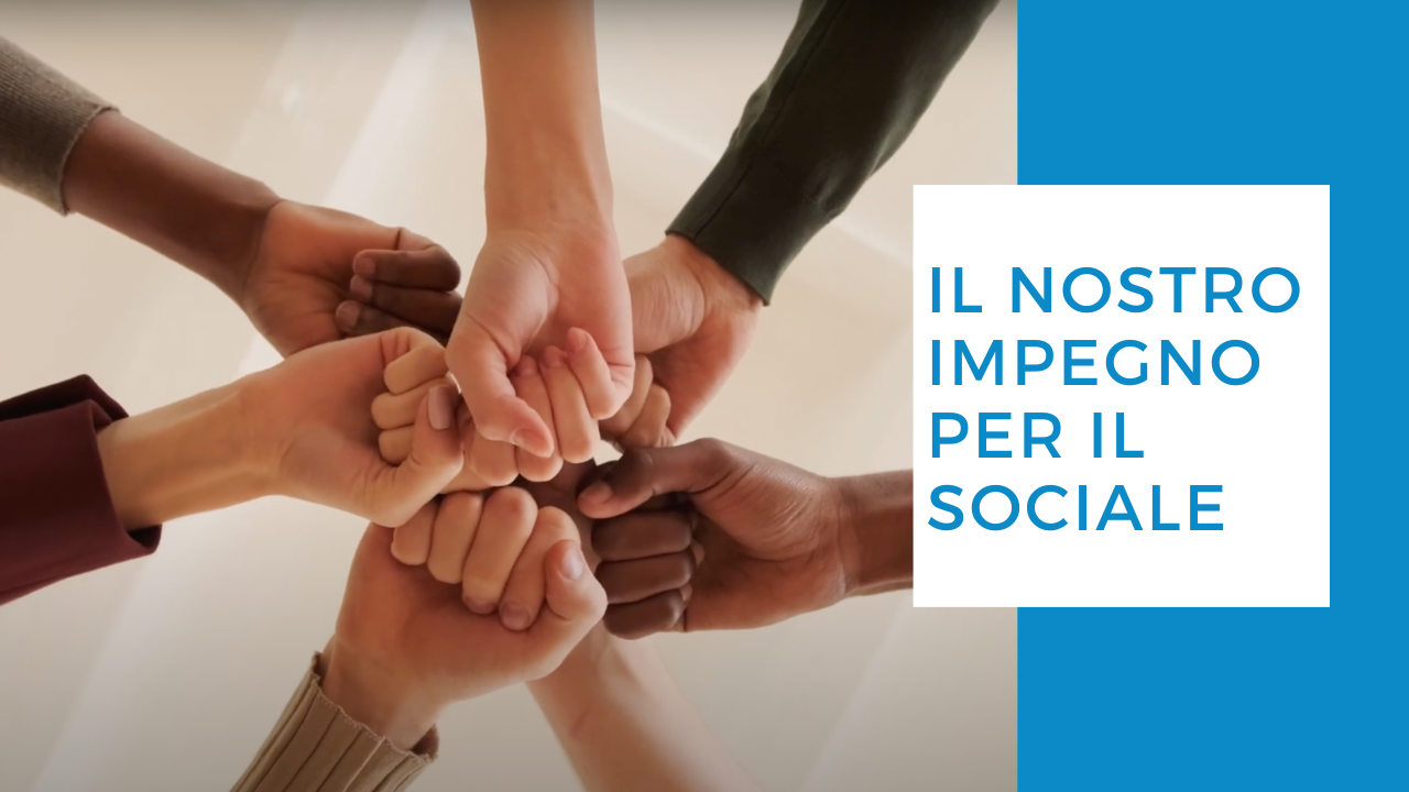Il nostro impegno per il sociale